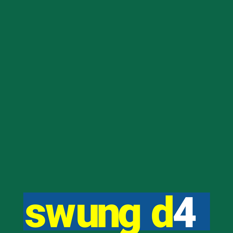 swung d4